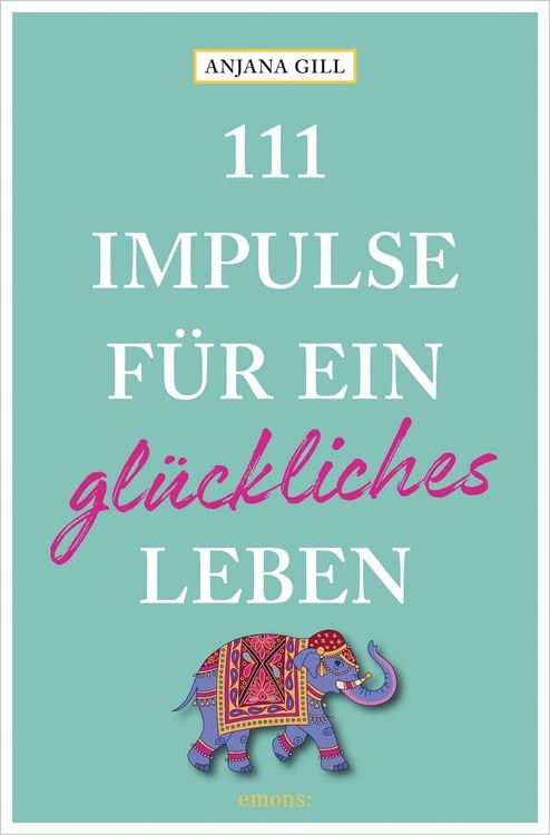 Produktbild: 111 Impulse für ein glückliches Leben