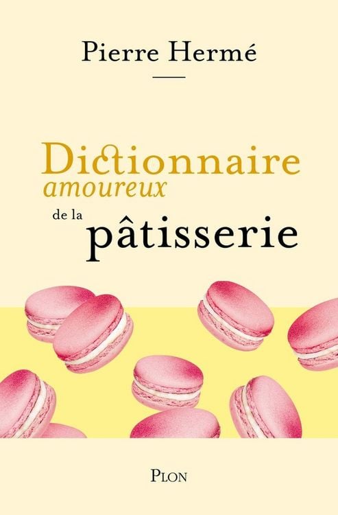Produktbild: Dictionnaire amoureux de la p&acirc;tisserie