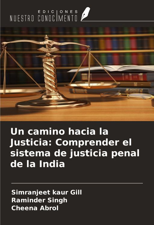 Produktbild: Un camino hacia la Justicia: Comprender el sistema de justicia penal de la India