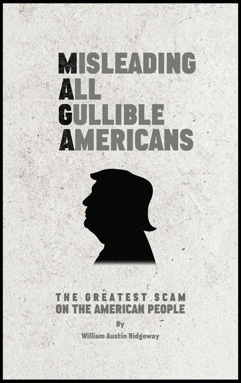 Produktbild: M A G A Misleading All Gullible Americans