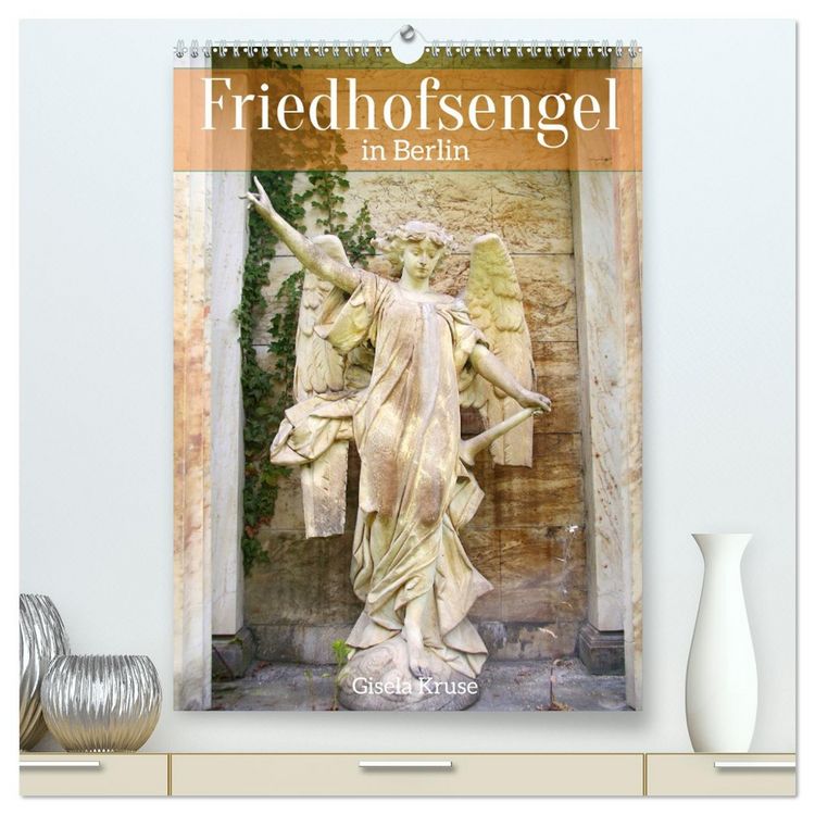 Produktbild: Friedhofsengel in Berlin (hochwertiger Premium Wandkalender 2026 DIN A2 hoch), Kunstdruck in Hochglanz