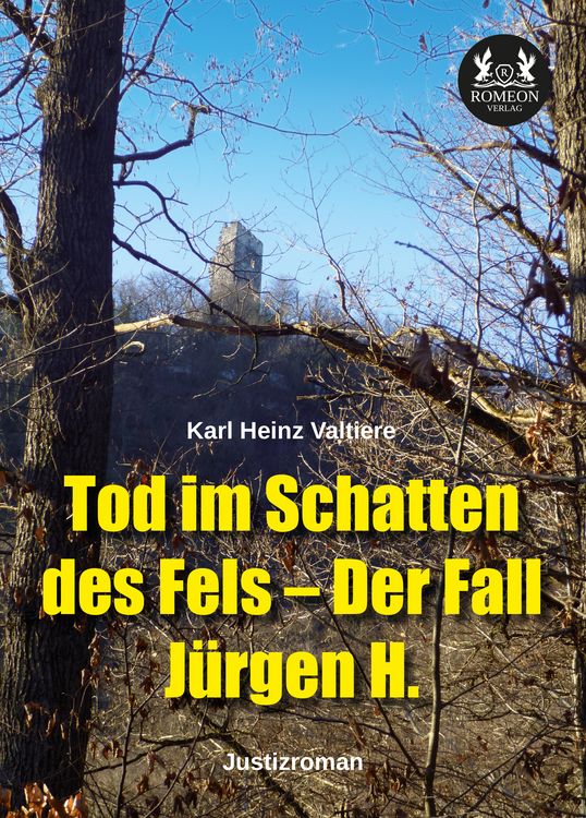 Produktbild: Tod im Schatten des Fels &ndash; Der Fall J&uuml;rgen H.
