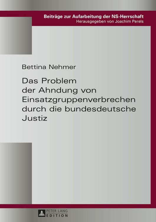 Produktbild: Das Problem der Ahndung von Einsatzgruppenverbrechen durch die bundesdeutsche Justiz