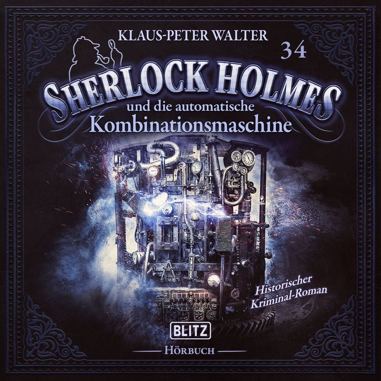 Produktbild: Neues von Sherlock Holmes - Die H&ouml;rb&uuml;cher - Folge 34: Sherlock Holmes und die automatische Kombinationsmaschine