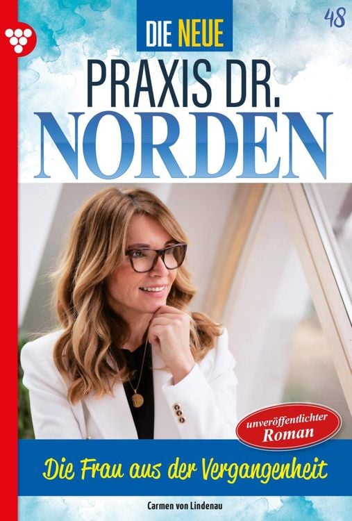 Bild vom Artikel Die Frau aus der Vergangenheit vom Autor Carmen von Lindenau
