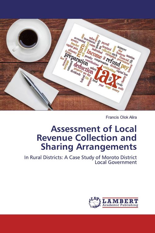 Produktbild: Assessment of Local Revenue Collection and Sharing Arrangements