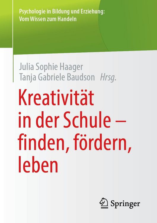 Produktbild: Kreativit&auml;t in der Schule - finden, f&ouml;rdern, leben