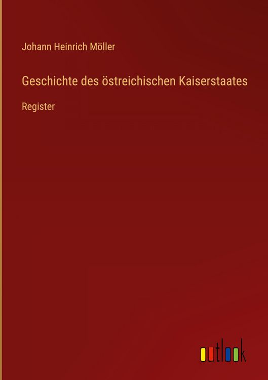 Produktbild: Geschichte des &ouml;streichischen Kaiserstaates