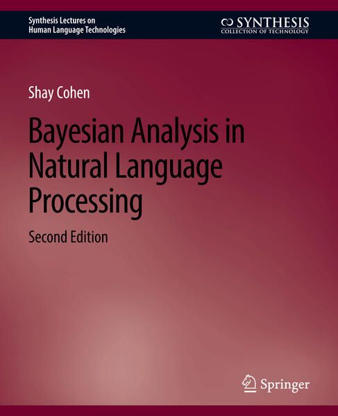 Produktbild: Bayesian Analysis in Natural Language Processing, Second Edition