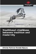 Produktbild: Traditional chiefdoms between tradition and modernity