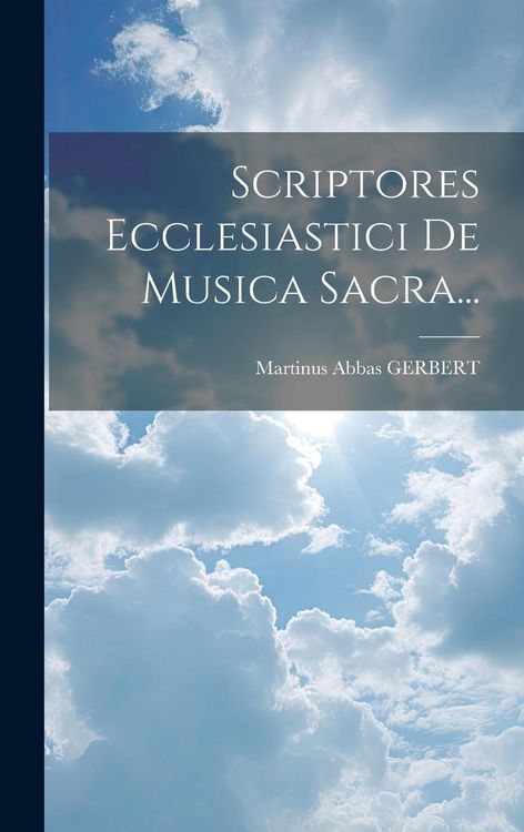 Produktbild: Scriptores Ecclesiastici De Musica Sacra...