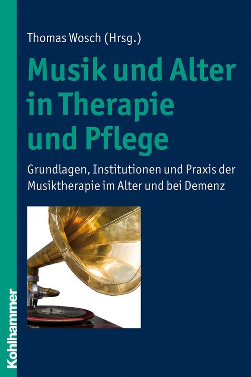 Produktbild: Musik und Alter in Therapie und Pflege