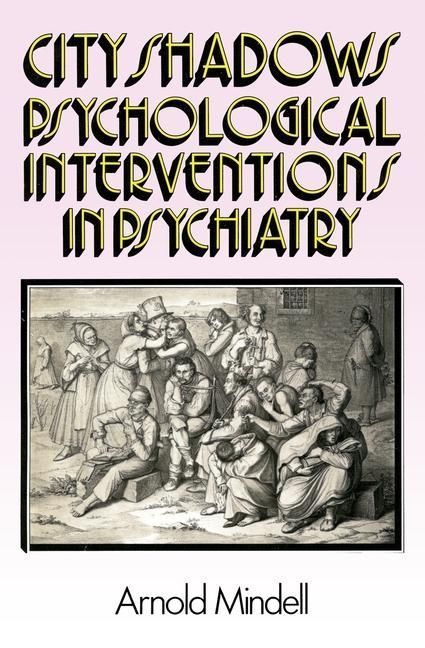 Produktbild: City Shadows: Psychological Interventions in Psychiatry