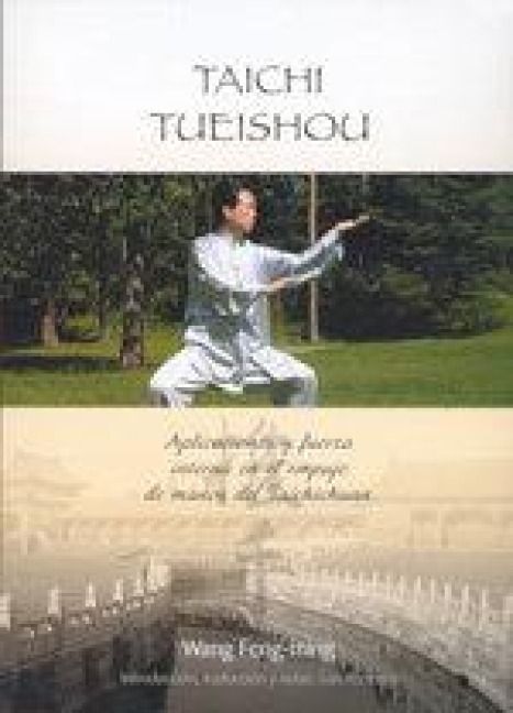 Produktbild: Taichi tueishou : aplicaciones y fuerza interna en el empuje de manos del taichichuan