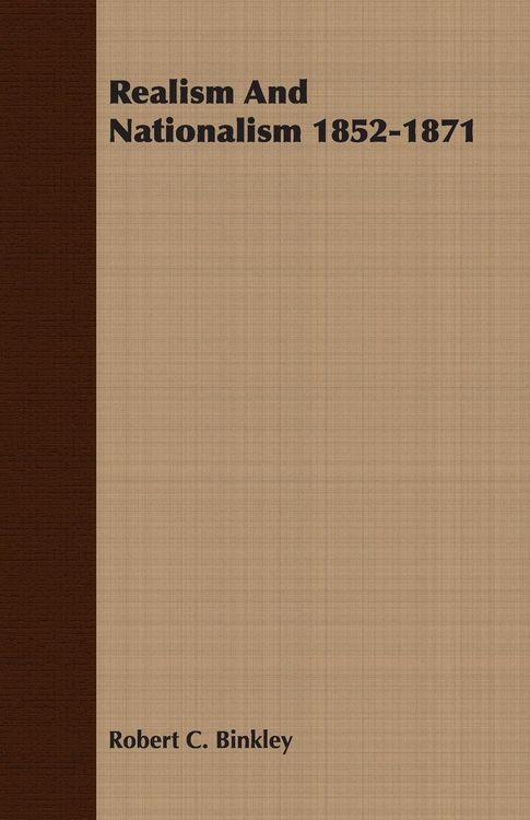 Produktbild: Realism And Nationalism 1852-1871