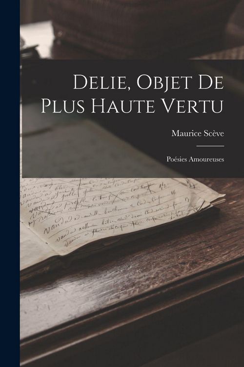 Produktbild: Delie, Objet De Plus Haute Vertu