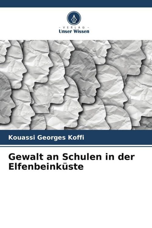 Produktbild: Gewalt an Schulen in der Elfenbeink&uuml;ste