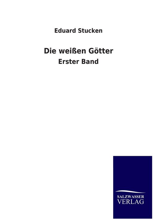 Produktbild: Die wei&szlig;en G&ouml;tter