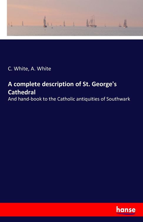 Produktbild: A complete description of St. George's Cathedral