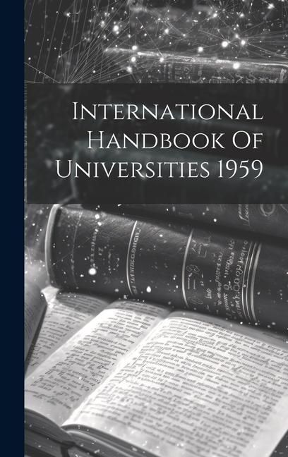 Produktbild: International Handbook Of Universities 1959