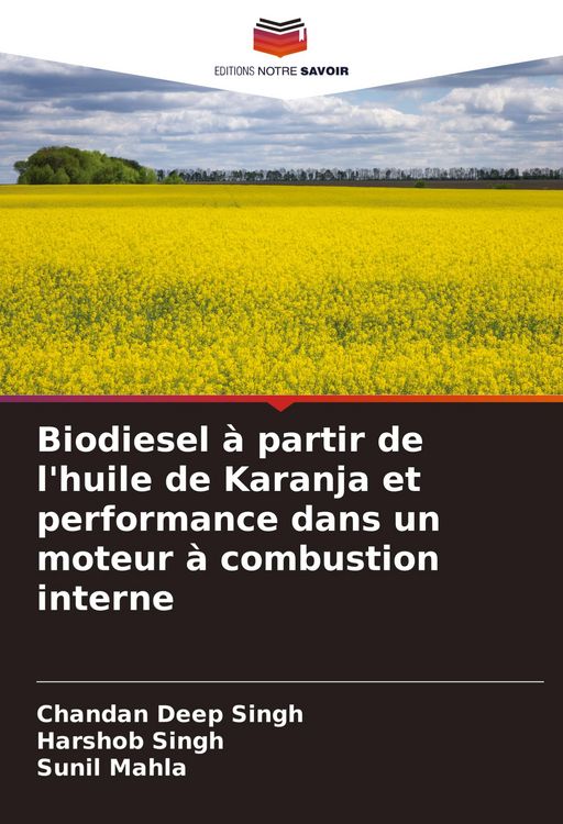 Produktbild: Biodiesel &agrave; partir de l'huile de Karanja et performance dans un moteur &agrave; combustion interne