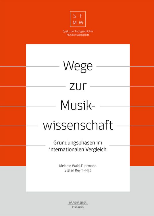 Produktbild: Wege zur Musikwissenschaft / Paths to Musicology