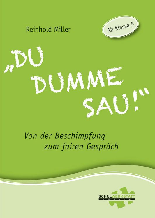 Produktbild: &bdquo;Du dumme Sau!&ldquo;