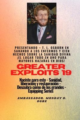 Produktbild: Mayores haza&ntilde;as - 19 Presentando - TL Osborn en Sanando a los Enfermos y Cien hechos sobre..