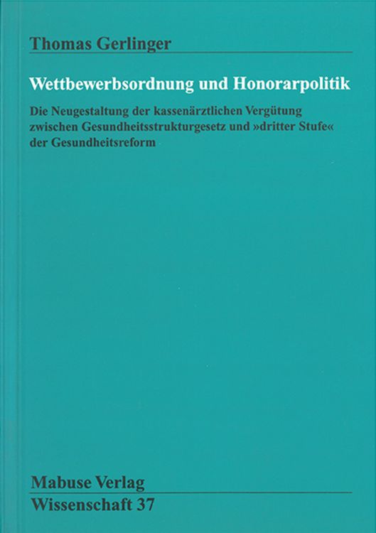 Produktbild: Wettbewerbsordnung und Honorarpolitik