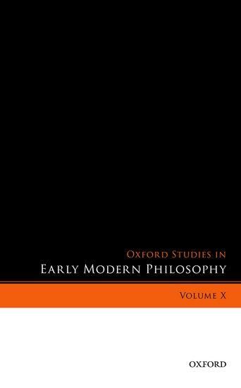 Produktbild: Oxford Studies in Early Modern Philosophy, Volume X