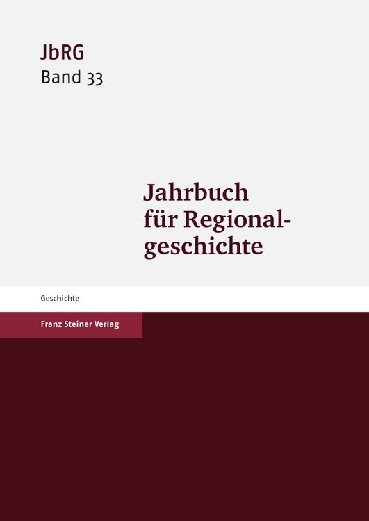 Produktbild: Jahrbuch f&uuml;r Regionalgeschichte 33 (2015)