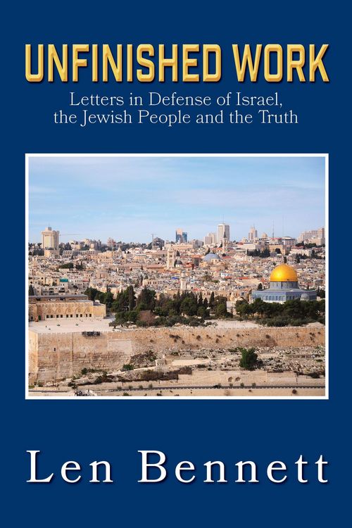 Produktbild: Unfinished Work: Letters in Defense of Israel, the Jewish People and the Truth