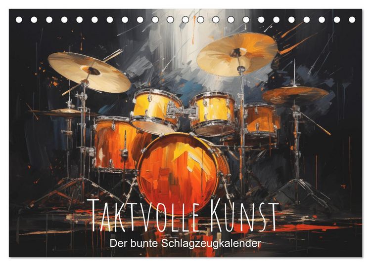 Produktbild: Taktvolle Kunst: Der bunte Schlagzeugkalender (Tischkalender 2026 DIN A5 quer), CALVENDO Monatskalender