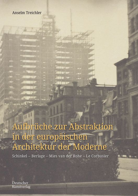 Produktbild: Aufbr&uuml;che zur Abstraktion in der europ&auml;ischen Architektur der Moderne