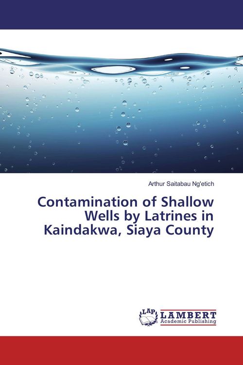 Produktbild: Contamination of Shallow Wells by Latrines in Kaindakwa, Siaya County