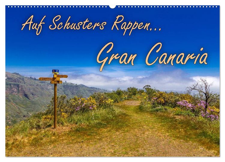 Produktbild: Auf Schusters Rappen... Gran Canaria (Wandkalender 2026 DIN A2 quer), CALVENDO Monatskalender