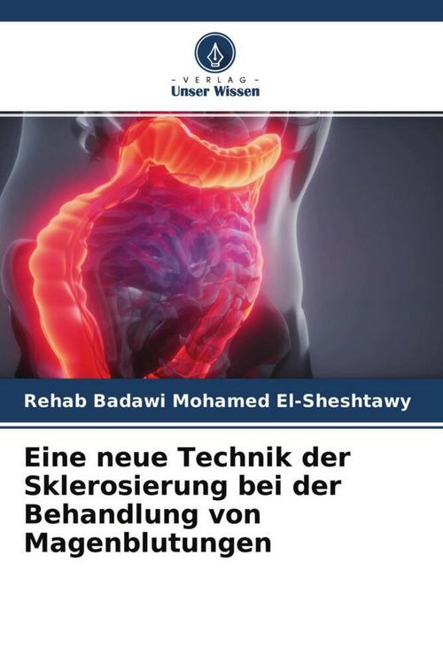 Produktbild: Eine neue Technik der Sklerosierung bei der Behandlung von Magenblutungen