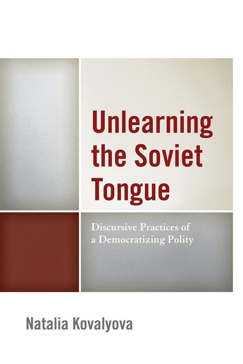 Produktbild: Unlearning the Soviet Tongue