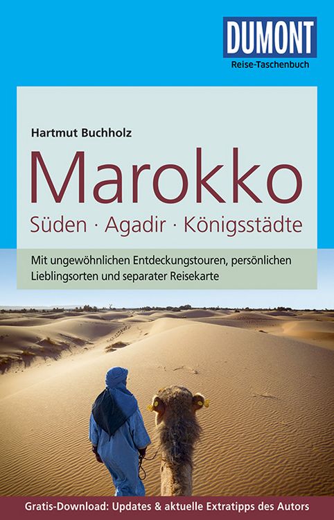 Produktbild: DuMont Reise-Taschenbuch Marokko, Der S&uuml;den mit Agadir & den K&ouml;nigsst&auml;dten