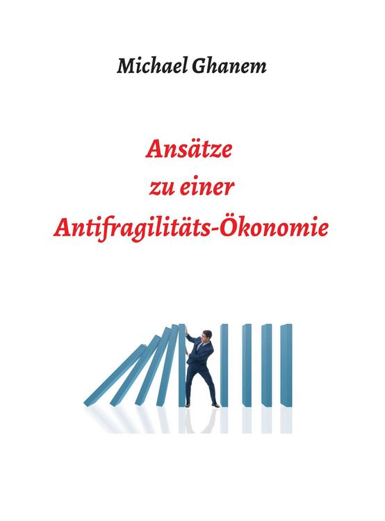 Produktbild: Ans&auml;tze zu einer Antifragilit&auml;ts&ouml;konomie