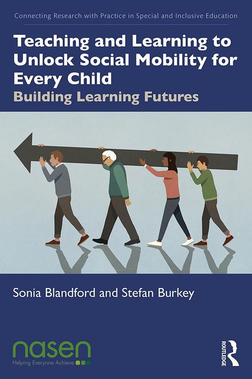 Produktbild: Teaching and Learning to Unlock Social Mobility for Every Child