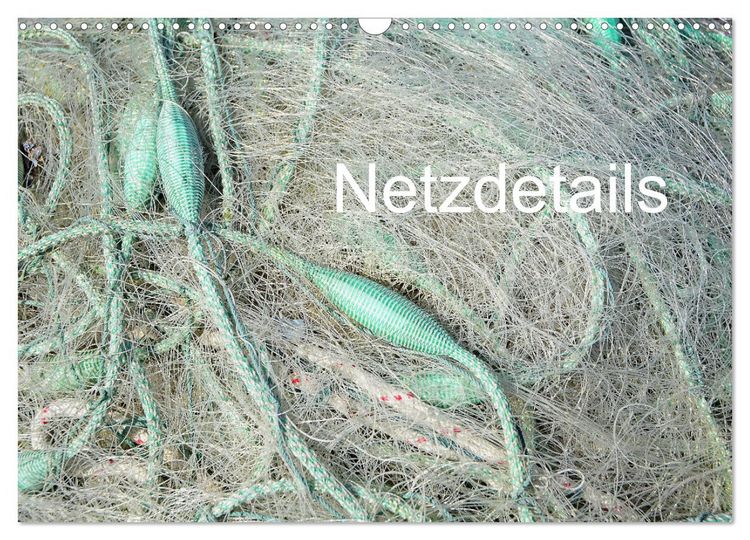 Produktbild: Netzdetails (Wandkalender 2026 DIN A3 quer), CALVENDO Monatskalender