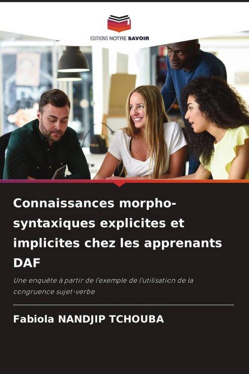 Produktbild: Connaissances morpho-syntaxiques explicites et implicites chez les apprenants DAF