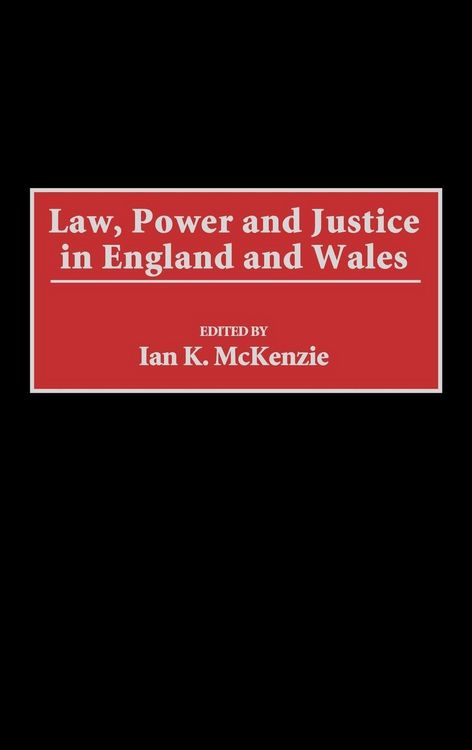 Produktbild: Law, Power and Justice in England and Wales