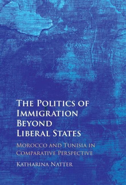 Produktbild: Politics of Immigration Beyond Liberal States