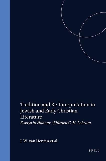 Produktbild: Tradition and Re-Interpretation in Jewish and Early Christian Literature