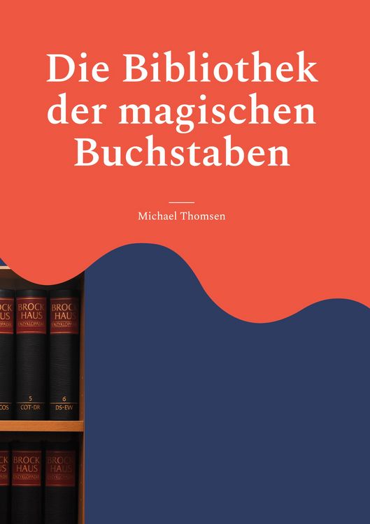 Produktbild: Die Bibliothek der magischen Buchstaben