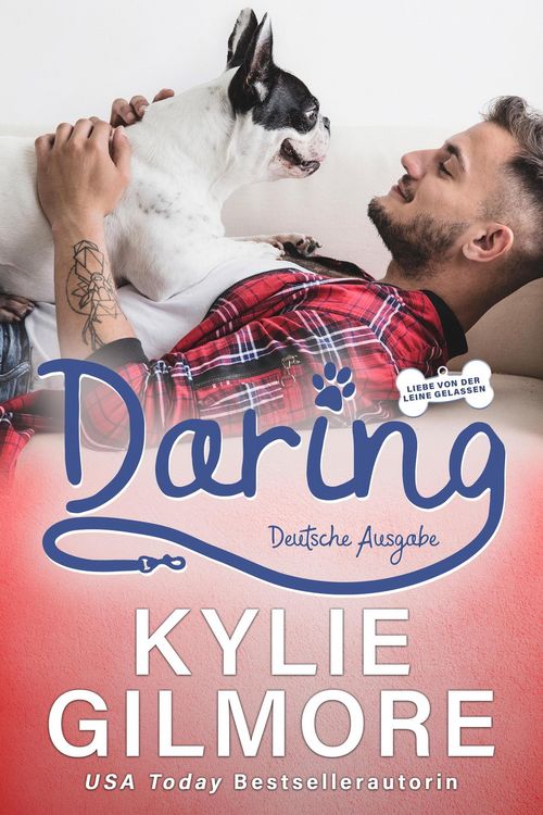 Produktbild: Daring - Deutsche Ausgabe (Liebe von der Leine gelassen, Buch 7)