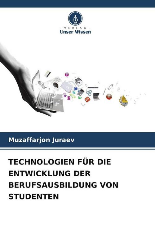 Produktbild: TECHNOLOGIEN F&Uuml;R DIE ENTWICKLUNG DER BERUFSAUSBILDUNG VON STUDENTEN