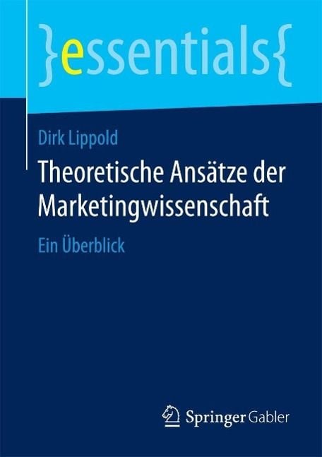 Produktbild: Theoretische Ansätze der Marketingwissenschaft